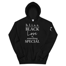 Load image into Gallery viewer, Black Love is Something Special - Unisex Hoodie