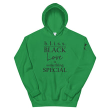 Load image into Gallery viewer, Black Love is Something Special - Unisex Hoodie