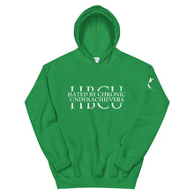 Load image into Gallery viewer, Hated By Chronic Underachievers - Unisex Hoodie