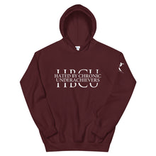 Load image into Gallery viewer, Hated By Chronic Underachievers - Unisex Hoodie