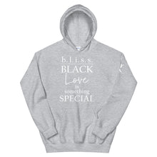 Load image into Gallery viewer, Black Love is Something Special - Unisex Hoodie
