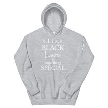 Load image into Gallery viewer, Black Love is Something Special - Unisex Hoodie