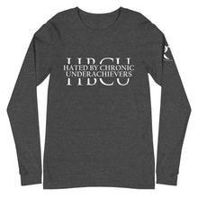 Load image into Gallery viewer, HATED BY CHRONIC UNDERACHIEVERS - Unisex Long Sleeve Tee
