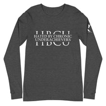 Load image into Gallery viewer, HATED BY CHRONIC UNDERACHIEVERS - Unisex Long Sleeve Tee