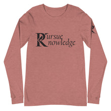 Load image into Gallery viewer, Pursue Knowledge - Unisex Long Sleeve Tee