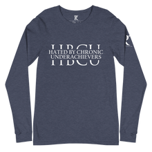 Load image into Gallery viewer, HATED BY CHRONIC UNDERACHIEVERS - Unisex Long Sleeve Tee