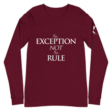 Load image into Gallery viewer, The EXCEPTION NOT The RULE - Unisex Long Sleeve Tee
