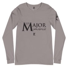 Load image into Gallery viewer, MINOR Setback / MAJOR Comeback - Unisex Long Sleeve Tee