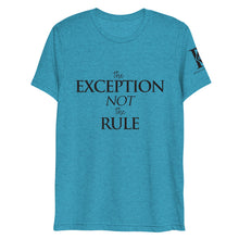 Load image into Gallery viewer, The Exception Not The Rule - Athletic Fit / Unisex T-Shirt