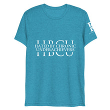 Load image into Gallery viewer, Hated By Chronic Underachievers - Athletic Fit / Unisex T-Shirt