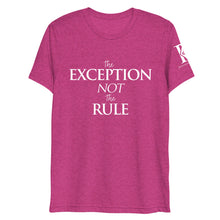 Load image into Gallery viewer, The Exception Not The Rule - Athletic Fit / Unisex T-Shirt