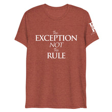 Load image into Gallery viewer, The Exception Not The Rule - Athletic Fit / Unisex T-Shirt