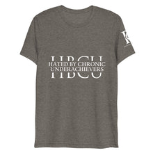 Load image into Gallery viewer, Hated By Chronic Underachievers - Athletic Fit / Unisex T-Shirt