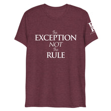 Load image into Gallery viewer, The Exception Not The Rule - Athletic Fit / Unisex T-Shirt