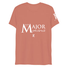 Load image into Gallery viewer, MINOR Setback/ MAJOR Comeback - Athletic Fit / Unisex T-Shirt