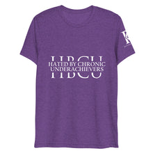 Load image into Gallery viewer, Hated By Chronic Underachievers - Athletic Fit / Unisex T-Shirt