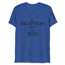 Load image into Gallery viewer, The Exception Not The Rule - Athletic Fit / Unisex T-Shirt