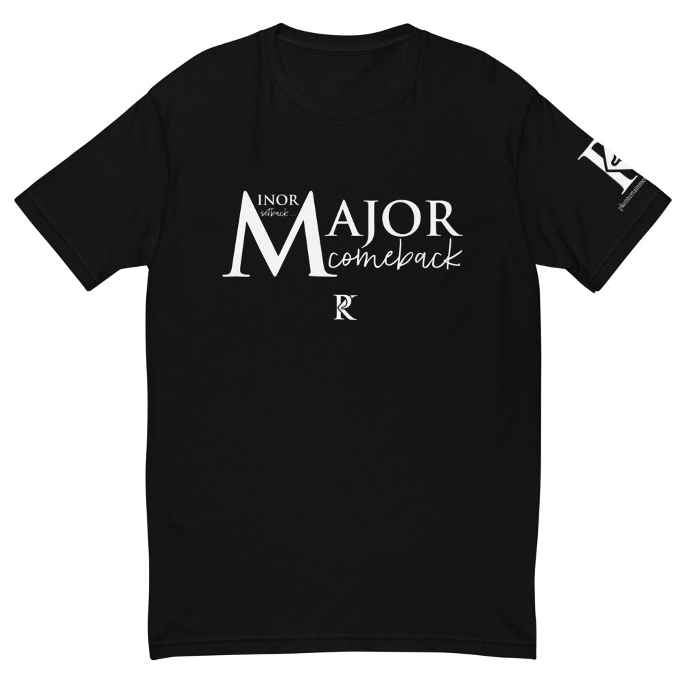 Minor Setback / Major Comeback - Unisex T-shirt