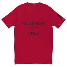 Load image into Gallery viewer, The Exception Not the Rule - Unisex T-shirt
