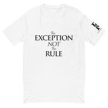 Load image into Gallery viewer, The Exception Not the Rule - Unisex T-shirt
