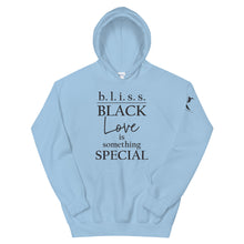 Load image into Gallery viewer, Black Love is Something Special - Unisex Hoodie
