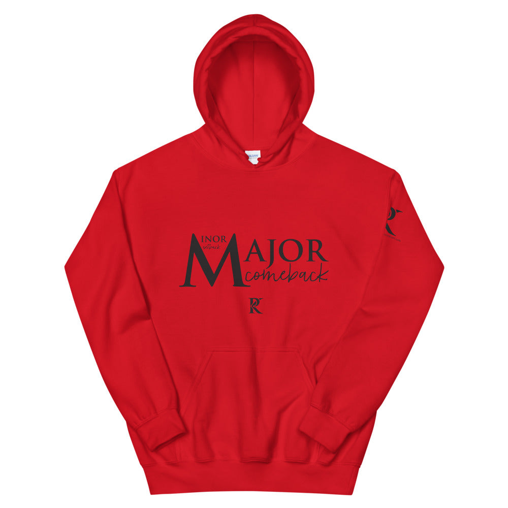 MINOR Setback / MAJOR Comeback  - Unisex Hoodie
