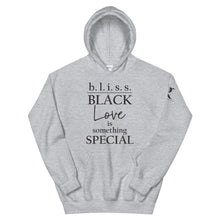 Load image into Gallery viewer, Black Love is Something Special - Unisex Hoodie
