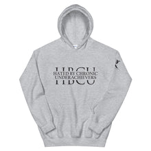 Load image into Gallery viewer, Hated By Chronic Underachievers - Unisex Hoodie
