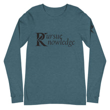 Load image into Gallery viewer, Pursue Knowledge - Unisex Long Sleeve Tee
