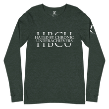 Load image into Gallery viewer, HATED BY CHRONIC UNDERACHIEVERS - Unisex Long Sleeve Tee
