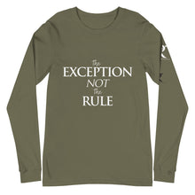 Load image into Gallery viewer, The EXCEPTION NOT The RULE - Unisex Long Sleeve Tee
