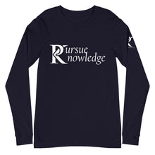 Load image into Gallery viewer, Pursue Knowledge - Unisex Long Sleeve Tee
