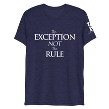 Load image into Gallery viewer, The Exception Not The Rule - Athletic Fit / Unisex T-Shirt
