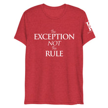 Load image into Gallery viewer, The Exception Not The Rule - Athletic Fit / Unisex T-Shirt
