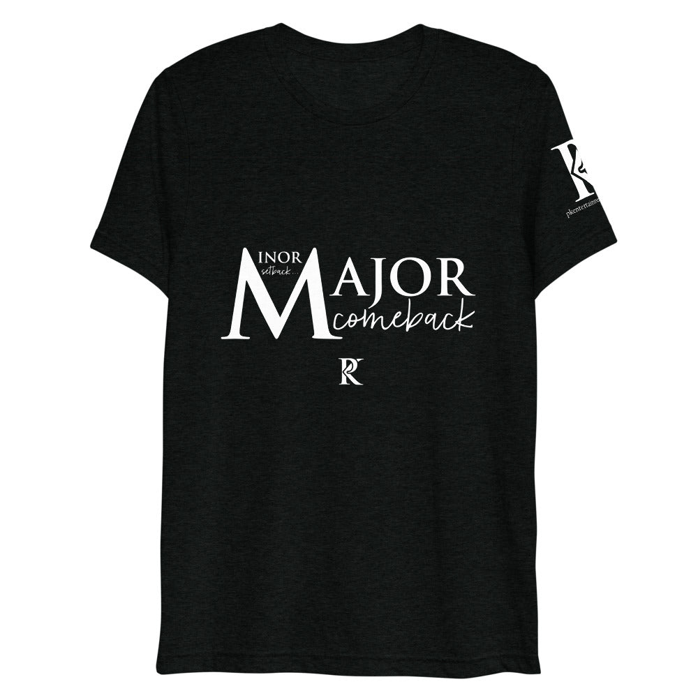 MINOR Setback/ MAJOR Comeback - Athletic Fit / Unisex  T-Shirt