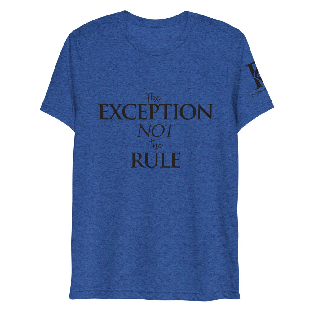 The Exception Not The Rule - Athletic Fit / Unisex T-Shirt